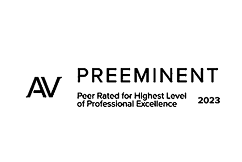AV Preeminent Peer Rated for Highest Level of Professional Excellence 2023